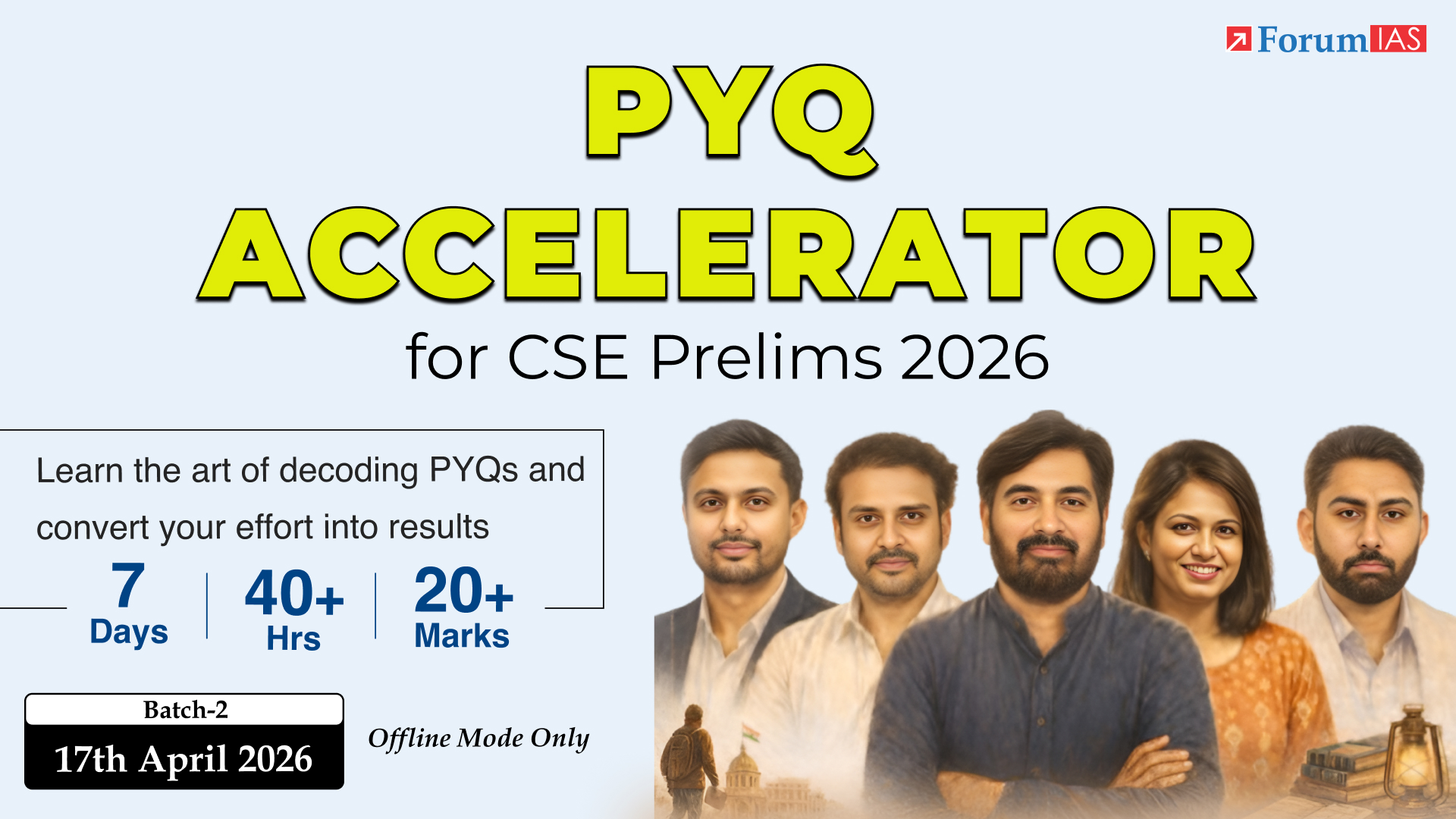 PYQ Accelerator Classes for CSE Prelims 2026 | Batch 2 | Offline Mode only